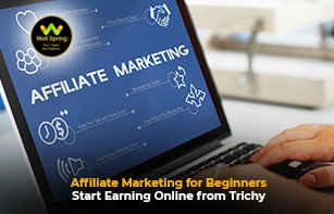 Affiliate Marketing for Beginners: Start Earning Online from Trichy