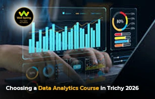 Choosing a Data Analytics Course in Trichy 2026