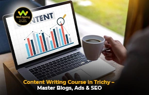 Content Writing Course in Trichy – Master Blogs, Ads & SEO