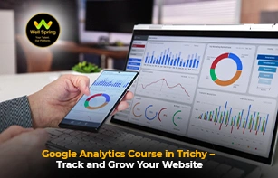 Google Analytics Course in Trichy – Track and Grow Your Website