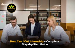 How Can I Get Internship – Complete Step-by-Step Guide
