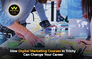 How Digital Marketing Courses in Trichy Can Change Your Career