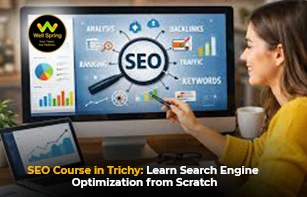 SEO Course in Trichy: Learn Search Engine Optimization from Scratch