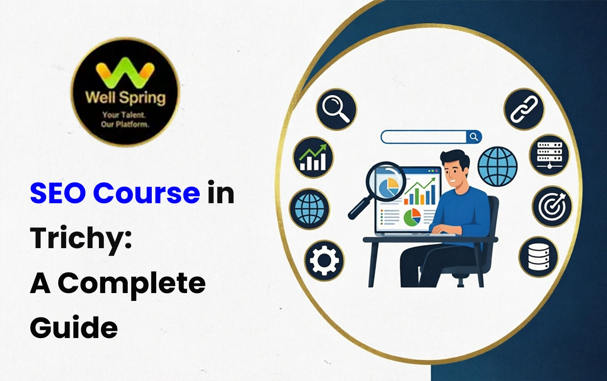 SEO Course in Trichy: A Complete Guide for Students & Beginners