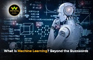 What Is Machine Learning? Beyond the Buzzwords
