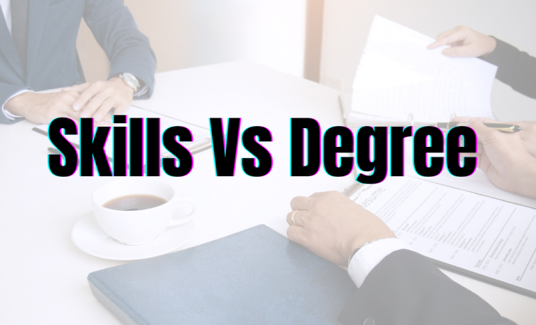 Why Skills Matter More Than Degrees