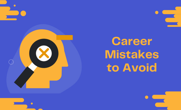 Common Career Mistakes Students Should Avoid